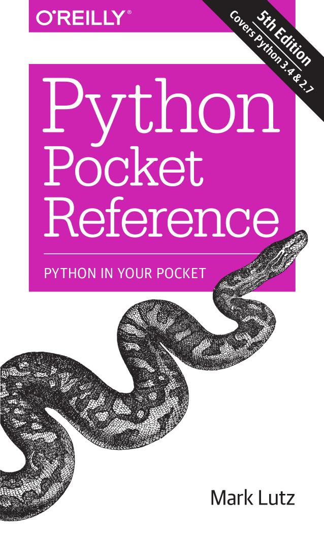Python Pocket Reference: Python in Your Pocket