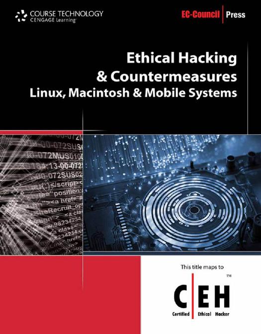 Ethical Hacking and Countermeasures: Linux, Macintosh and Mobile Systems