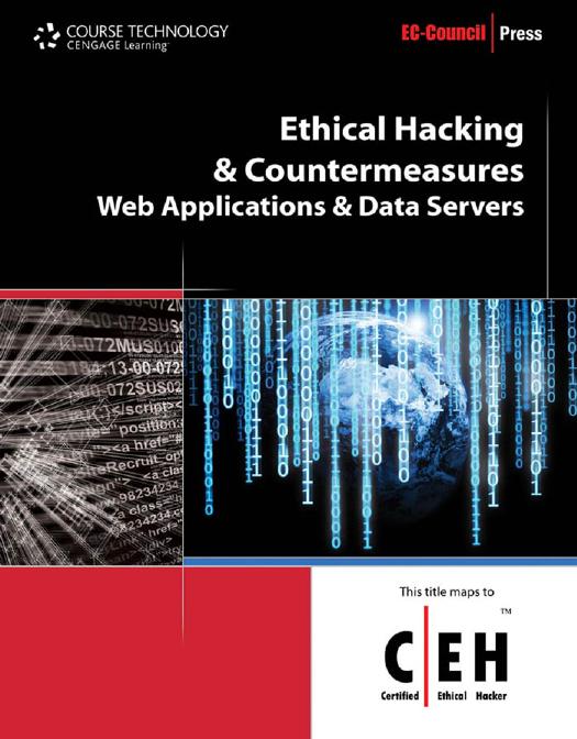 Ethical Hacking and Countermeasures: Web Applications and Data Servers