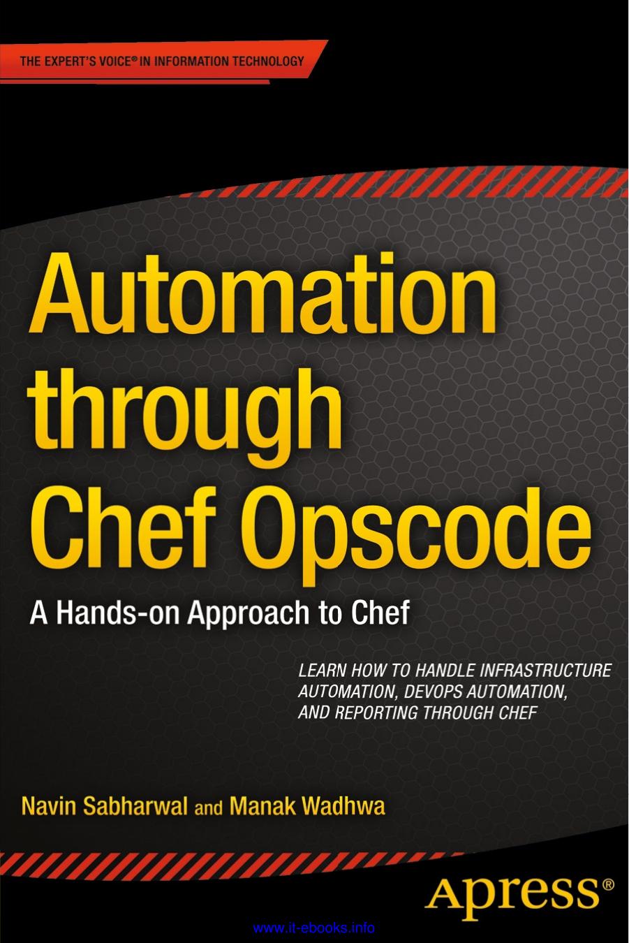 Automation Through Chef Opscode: A Hands-On Approach to Chef