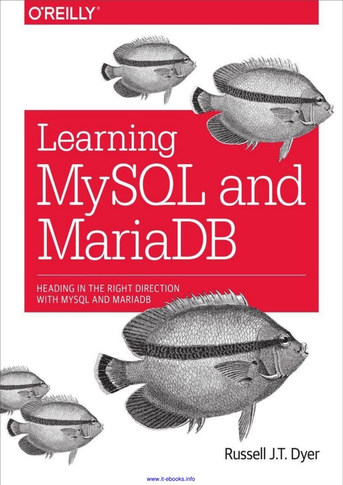 Learning MySQL and MariaDB: Heading in the Right Direction With MySQL and MariaDB