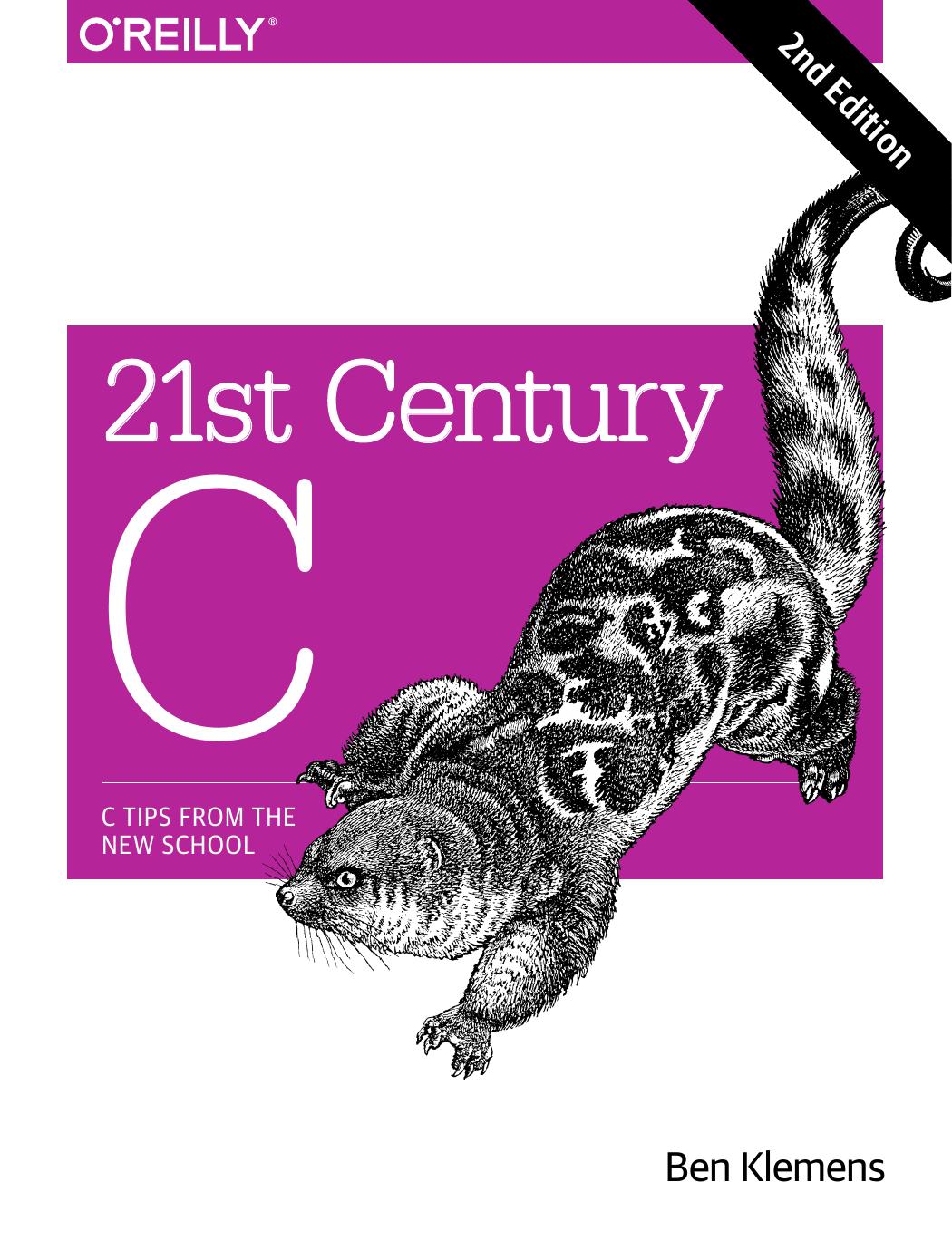 21st Century C: C Tips From the New School