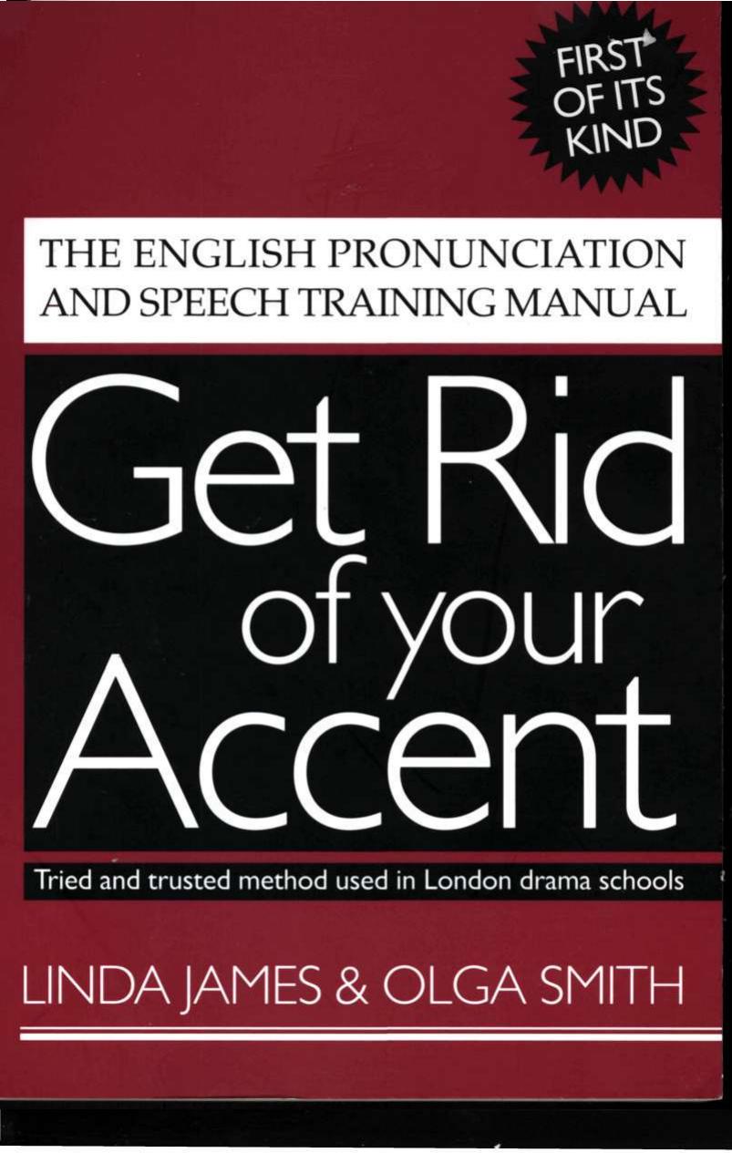 Get Rid of Your Accent [British-English]