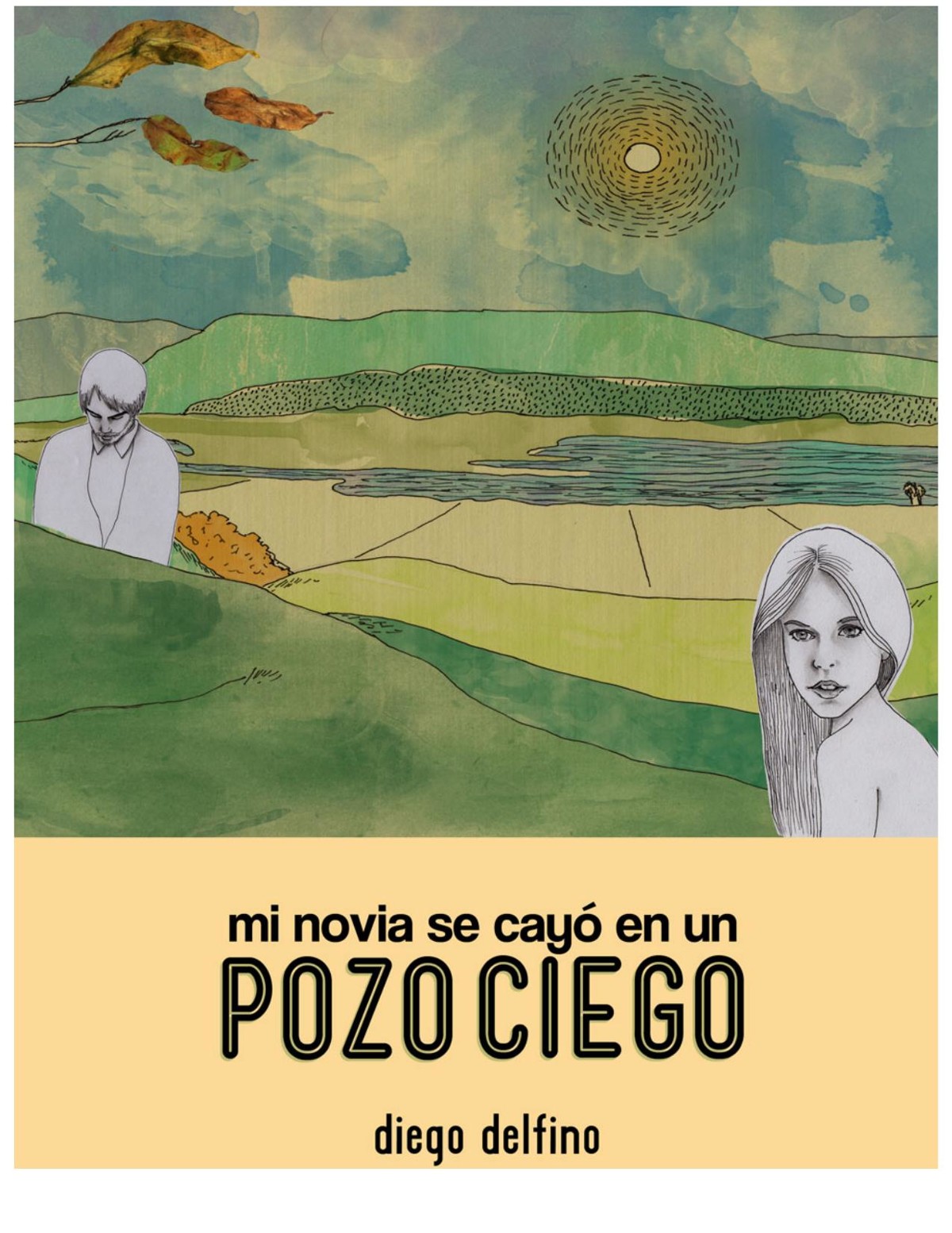 Mi novia se cayó en un pozo ciego