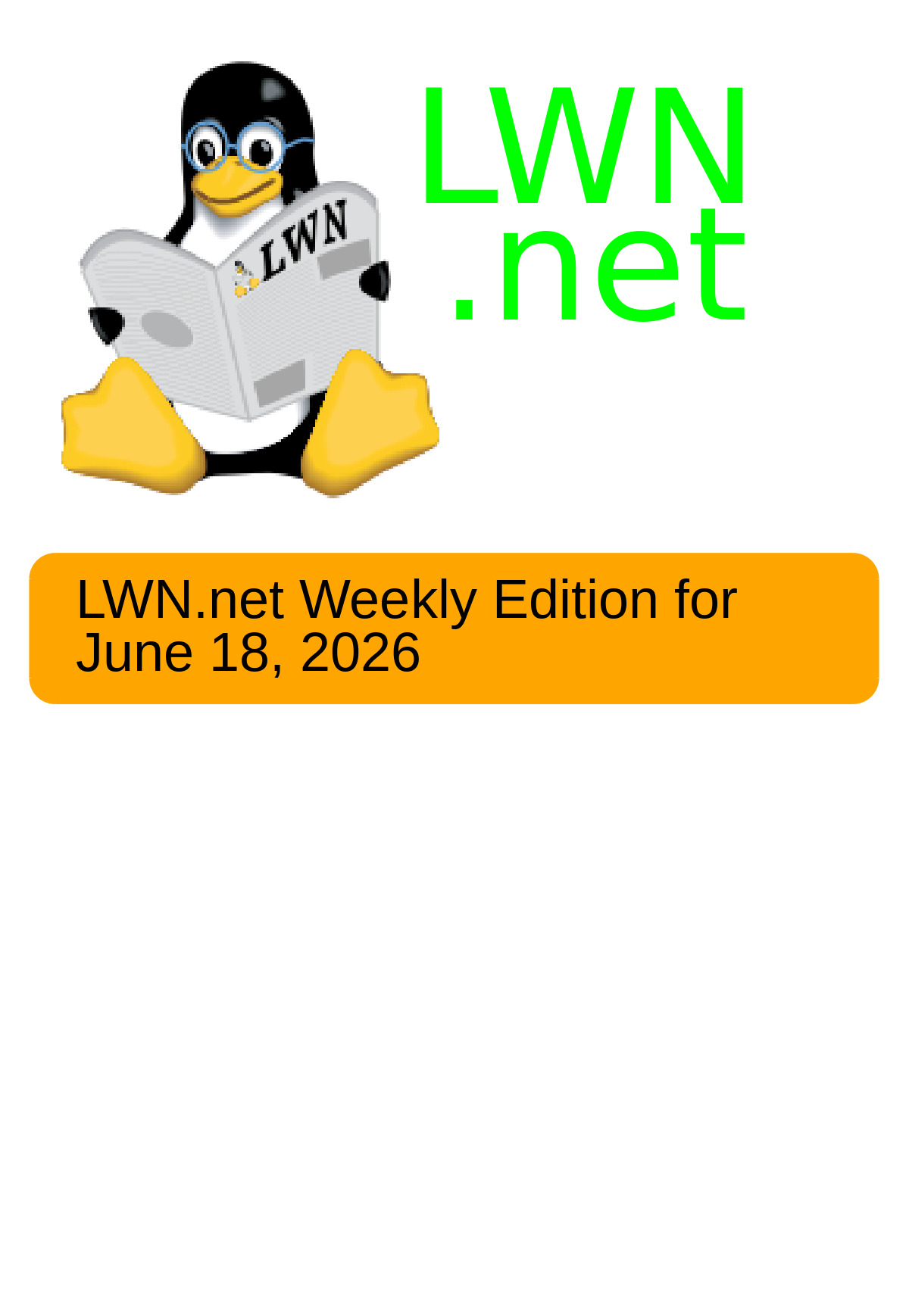 LWN.net Weekly Edition for June 18, 2026